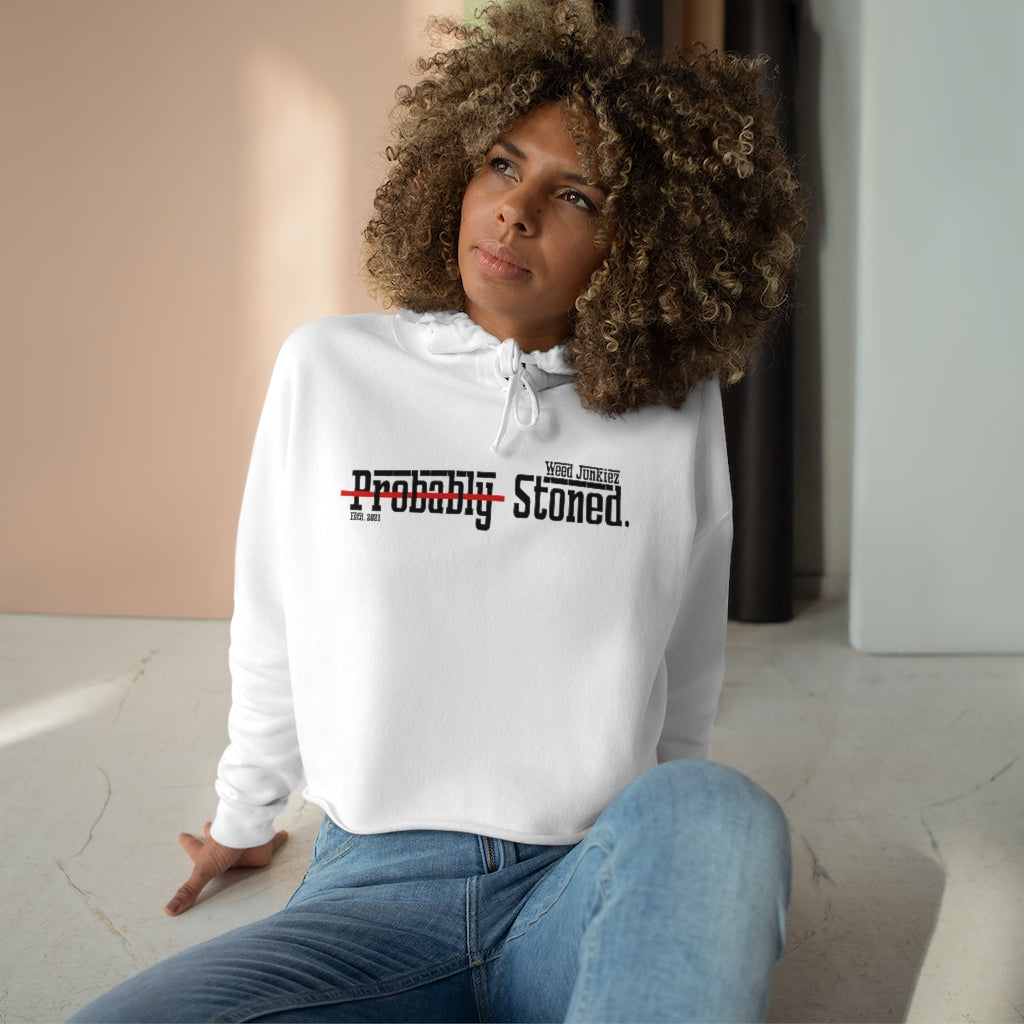 Probably Stoned | Womens Crop Hoodie